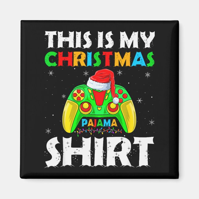 This Is My Christmas Pajamas Funny Video Game Game Magnet (Front)