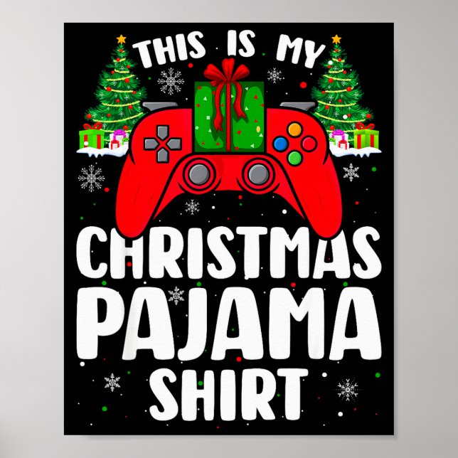 This Is My Christmas Pajamas Funny Video Game Game Poster (Front)