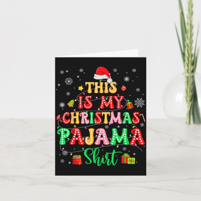 This Is My Christmas Pajamas Shirts Xmas Men Women Card (Front)