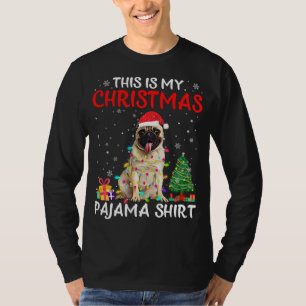 This Is My Christmas Pug Pajama Xmas Lights Costum T-Shirt