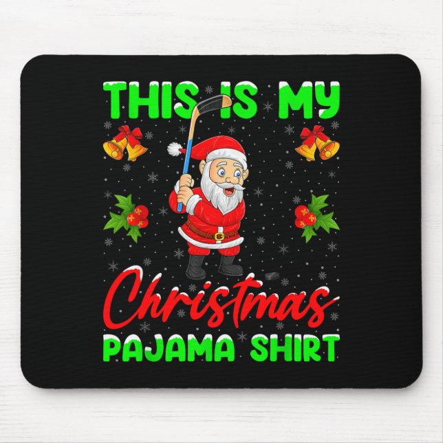 This Is My Christmas Pyjamas Funny Santa Playing I Mouse Pad (Front)
