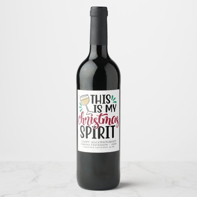 This is My Christmas Spirit | Funny Drinking Humou Wine Label (Front)