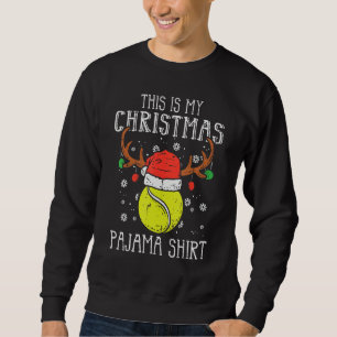 This Is My Christmas  Tennis Xmas Sports Men Women Sweatshirt