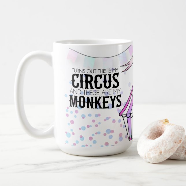 This is My Circus Coffee Mug (With Donut)