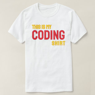 This is my coding shirt