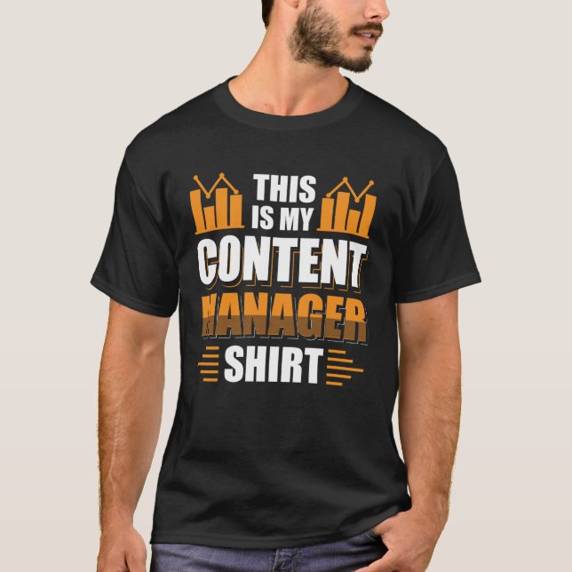 This Is My Content Manager T-Shirt (Front)