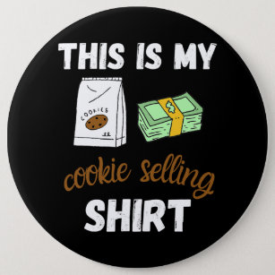 This Is My Cookie Selling Shirt for a Cookie Scout 6 Cm Round Badge