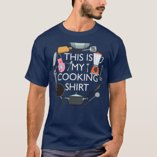 This Is My Cooking Funny Baking Hobby Chef T-Shirt