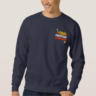 This Is My COOL CHRISTIAN COSTUME Halloween Sweatshirt