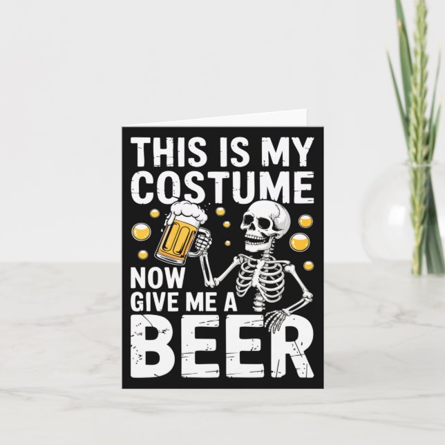 This Is My Costume Give Me A Beer Shirt Men Dad Ha Card (Front)