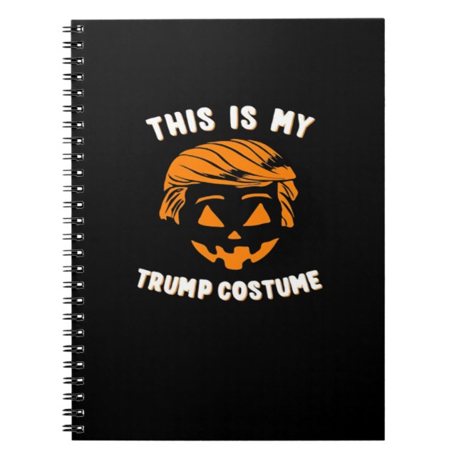 This Is My Costume - Trumpkin  Notebook (Front)