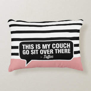 This is my Couch Custom Gift Pet name Personalized Decorative Cushion