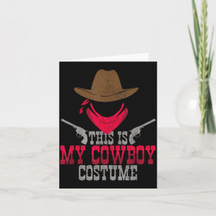 This Is My Cowboy Costume Card