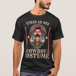 This Is My Cowboy Costume Funny Country Western T-Shirt