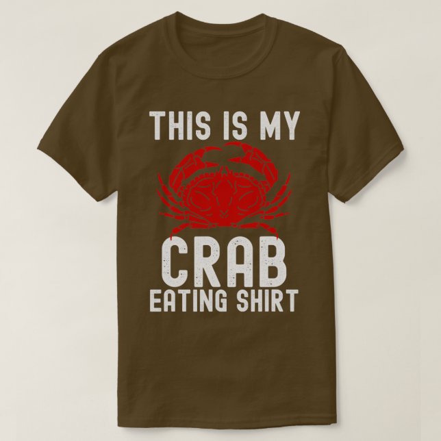 This Is My Crab Eating Hunting 2 T-Shirt (Design Front)