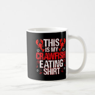 This Is My Crawfish Eating Shirt Funny Crawfish Lo Coffee Mug