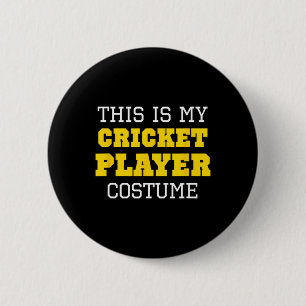 This Is My Cricket Player Costume Halloween Lazy E 6 Cm Round Badge