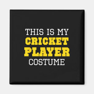 This Is My Cricket Player Costume Halloween Lazy E Magnet
