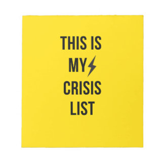 This Is My Crisis List™– Bold Burnout-Core Notepad