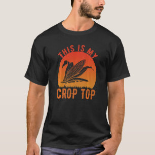 This Is My Crop Top Corn Farmer