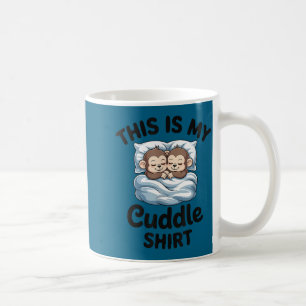 This Is My Cuddle Shirt Cute Monkey Couple Coffee Mug