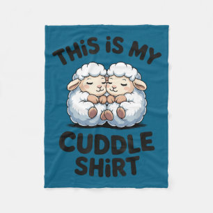 This Is My Cuddle Shirt Cute Sheep Couple Sleep Fleece Blanket