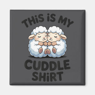 This Is My Cuddle Shirt Cute Sheep Couple Sleep  Magnet