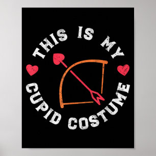This Is My Cupid Costume - Cupid Bow Valentines Da Poster