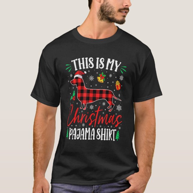 This Is My Dachshund Dog Christmas Pajama T-Shirt (Front)