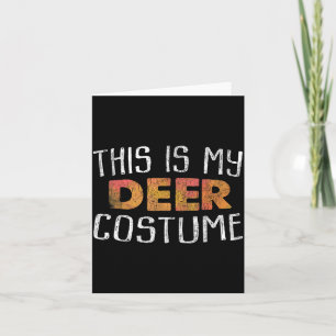 This Is My Deer Costume Card