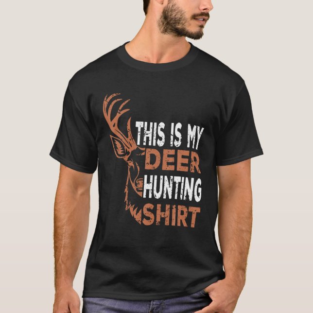 This is My Deer Hunting Shirt men Gifts Funny Mens (Front)