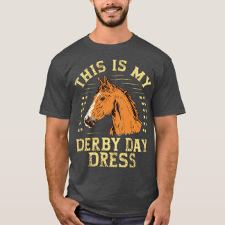 This Is My Derby Day Dress T-Shirt