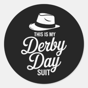 This Is My Derby Day Suit Funny Fedora Style Classic Round Sticker