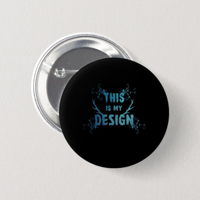 This Is My Design; Hannibal 6 Cm Round Badge (Front & Back)