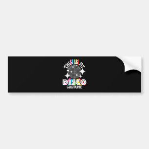 This is My Disco Costume - 1970s Funky Party Bumper Sticker