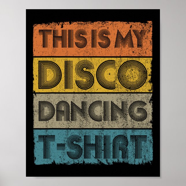 This Is My Disco Retro 70s 80s Music Dance  Poster (Front)