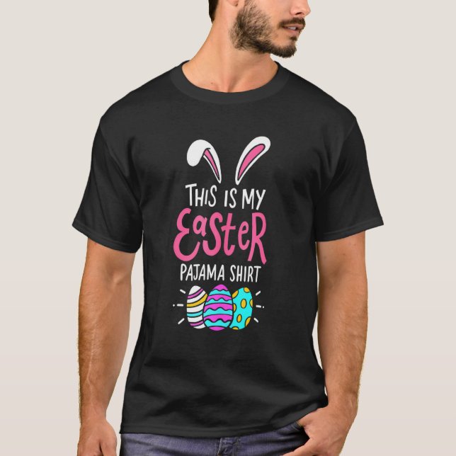 This Is My Easter Pajama  Happy Bunny Pyjamas Part T-Shirt (Front)