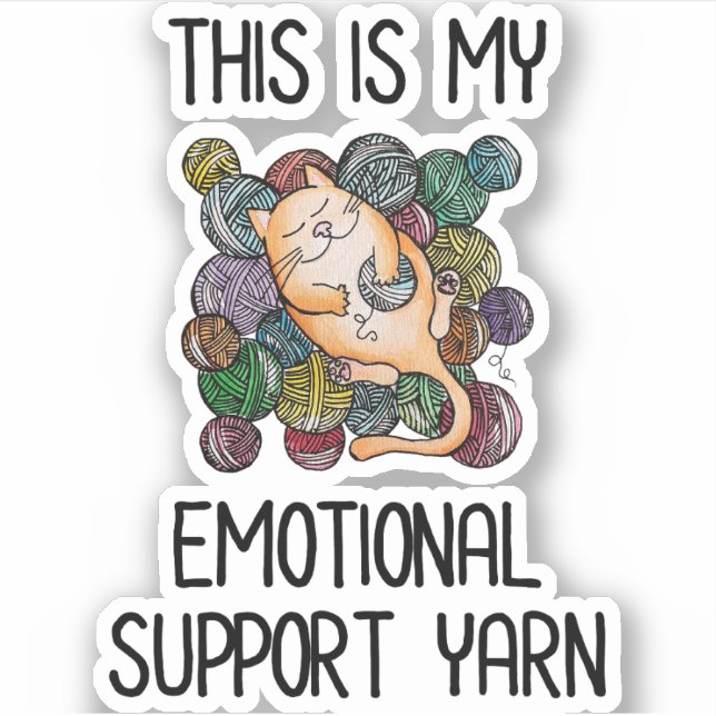 This Is My Emotional Support Yarn (Front)