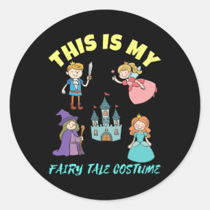 This Is My Fairy Tale Costume Halloween  Classic Round Sticker
