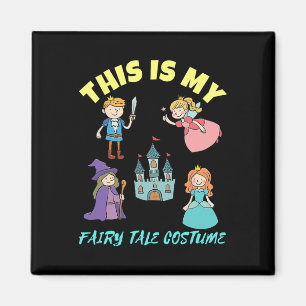 This Is My Fairy Tale Costume Halloween Magnet