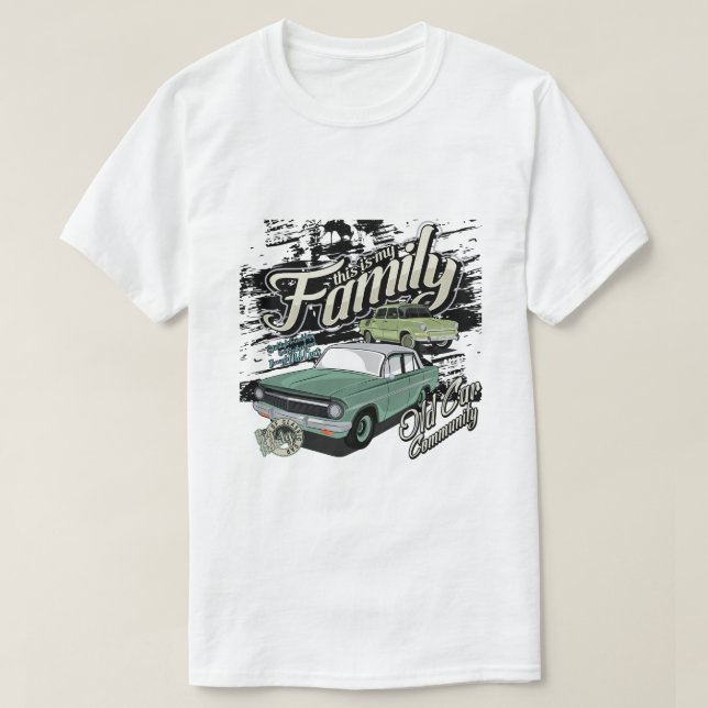 This is my family old car community T-Shirt (Design Front)