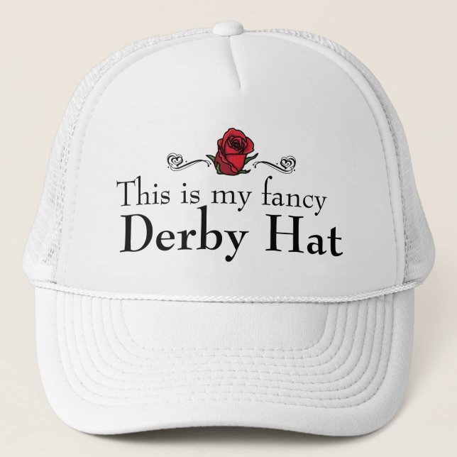 This is My Fancy Derby Hat (Front)