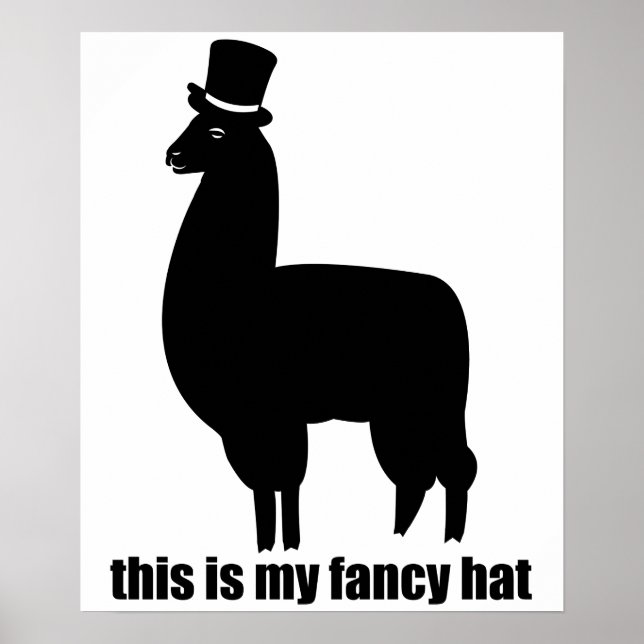 This Is My Fancy Hat Llama Poster (Front)