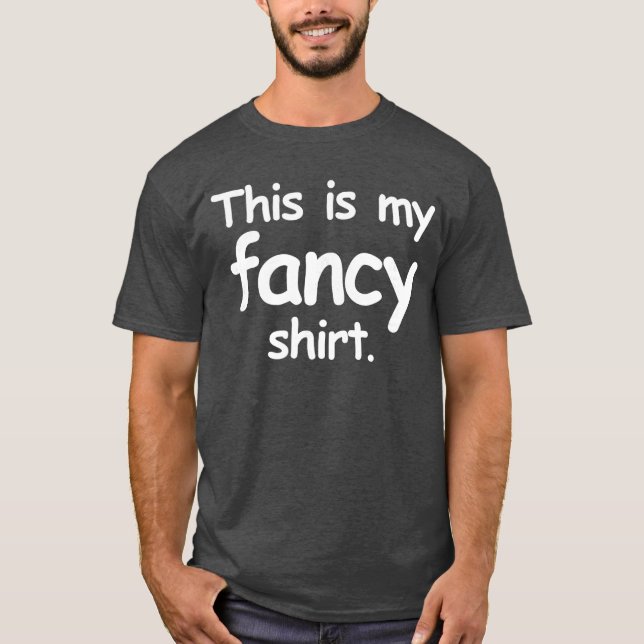 This is my fancy shirt comic typography design fri (Front)