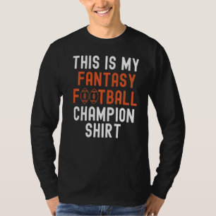 This Is My Fantasy Football Champion Legend Mens F T-Shirt