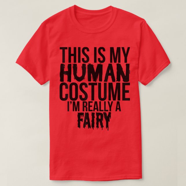 This Is My Favorite Costume Really A Fairy  Funny  T-Shirt (Design Front)