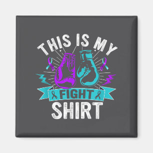 This Is My Figh Suicide Prevention Fighter Strong  Magnet