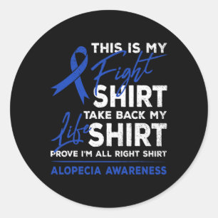 This Is My Fight  Alopecia Awareness AA Ribbon War Classic Round Sticker