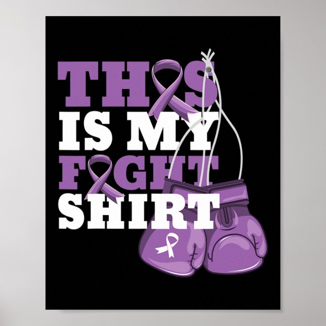This Is My Fight  Alzheimer Fighter Support Strong Poster (Front)
