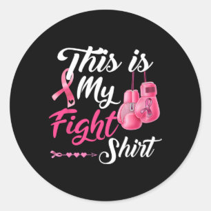 This Is My Fight Breast Cancer Fighter Believe Box Classic Round Sticker